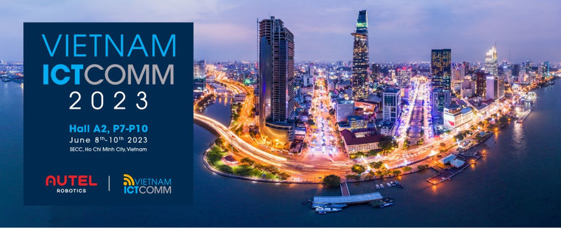 Autel Robotics Announces Attending ICTCOMM Vietnam 2023