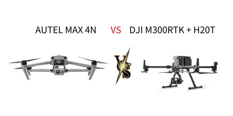 Autel MAX 4N VS DJI M300RTK with Zenmuse H20N | NIR Drone Comparison