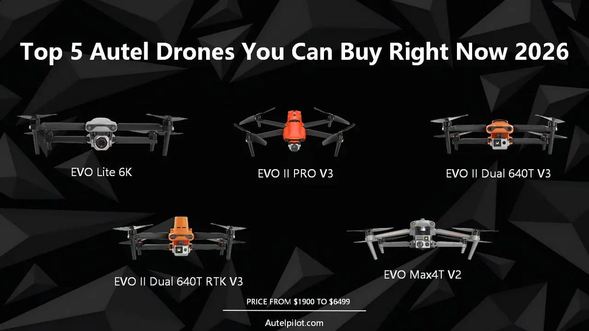 Top 5 Autel Drones