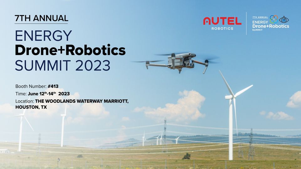 Autel Robotics will Present Autel Titan and Autel Alpha in Energy Drones and Robotics Summit 2023