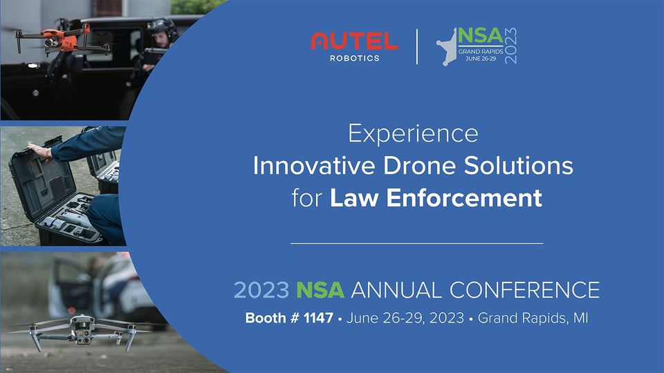 Autel Joins the 2023 NSA Annual Conference - The Latest in Drone Technology
